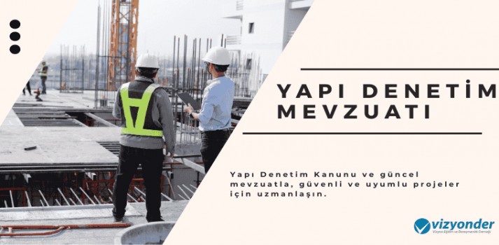 Yapı Denetim Mevzuatı Eğitimi