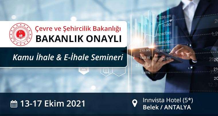 13-17 Ekim 2021 Antalya - Bakanlık Onaylı Kamu İhale Eğitim Semineri