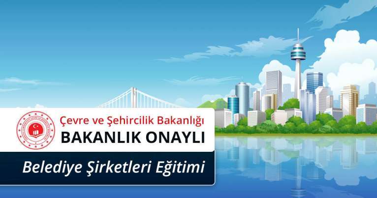17-21 Aralık 2019 Belediye Şirketlerine Yönelik Eğitim Semineri
