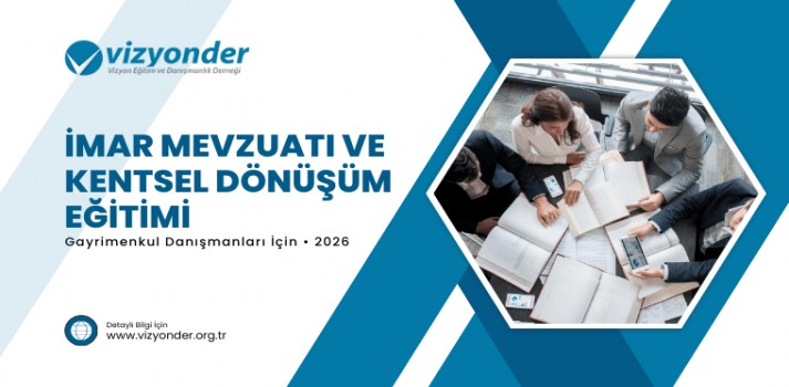 İmar Mevzuatı ve Kentsel Dönüşüm Eğitimi