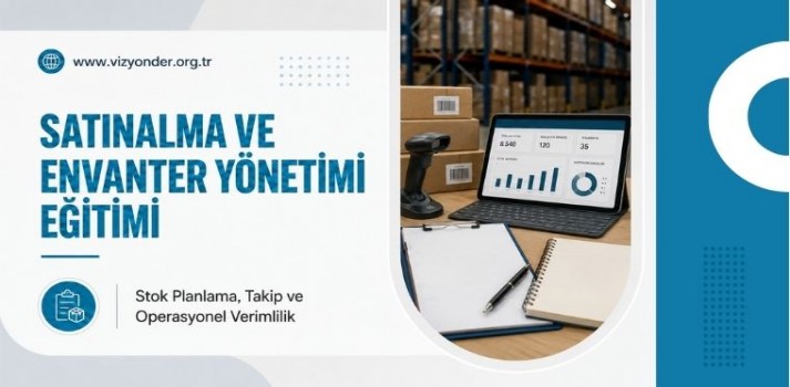 Satınalma ve Envanter Yönetimi Eğitimi