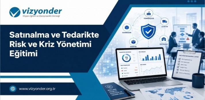 Satınalma ve Tedarikte Risk ve Kriz Yönetimi Eğitimi