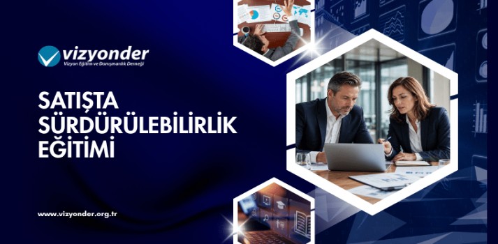 Satışta Sürdürülebilirlik Eğitimi | Vizyonder