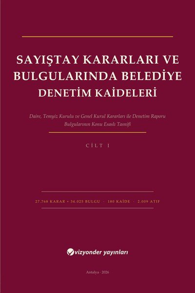 Sayıştay Kararları ve Bulgularında Belediye Denetim Kaideleri