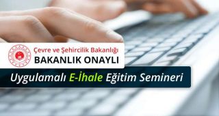 17-21 Aralık 2019 Kamu Kurumlarına Yönelik Elektronik İhale Eğitim Semineri Kemer- Antalya