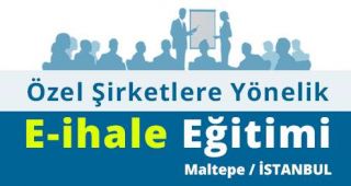 24 Ağustos 2019 Özel Şirketlere E İhale ve Kamu İhale Eğitimi İst