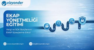 EKAP Yönetmeliği Eğitimi – Vergi ve SGK Borcu Riskleri